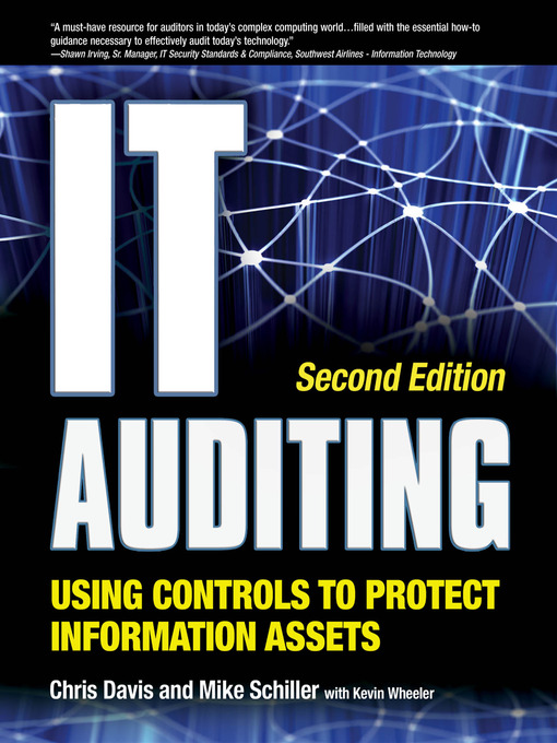 Title details for IT Auditing Using Controls to Protect Information Assets by Chris Davis - Wait list